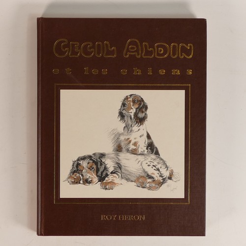 998 - Four Books on Cecil ALDIN (1870-1935), includes 'Cecil Aldin The Story of A Sporting Artist' by Roy ... 