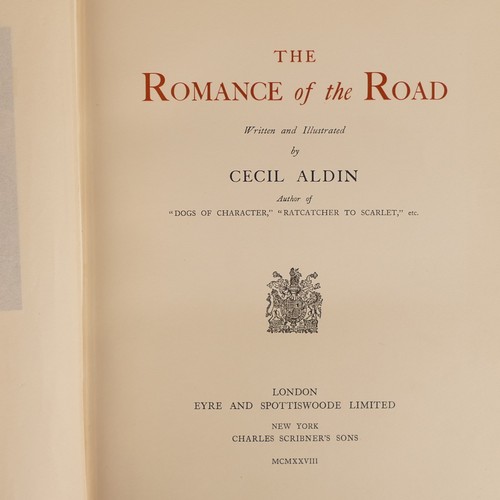 1019 - Cecil ALDIN (1870-1935), 'Romance Of The Road', 1928, publ. Charles Scribner's Sons, Printed by Eyre... 