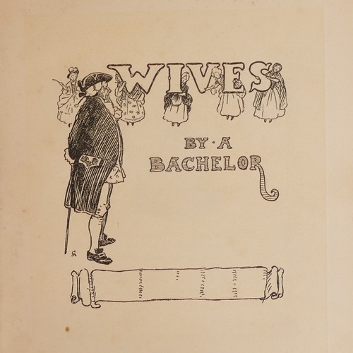 1023 - Cecil ALDIN (1870-1935), 'Bachelor', 'The Widow' and 'Wives', 1909. Publ. William Heinemann Ltd. Lon... 