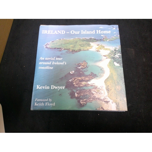 135 - Ireland our Island Home by Kevin Dwyer, foreword by Keith Floyd