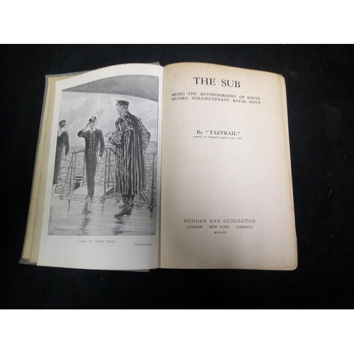 167 - The Sub, being the autobiography of David Munro, Sub-Lieutenant Royal Navy by 'Taffrail'