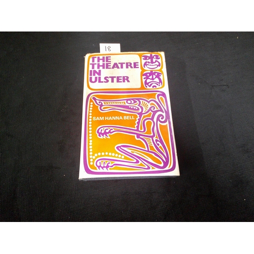 18 - The Theatre in Ulster by Sam Hanna Bell