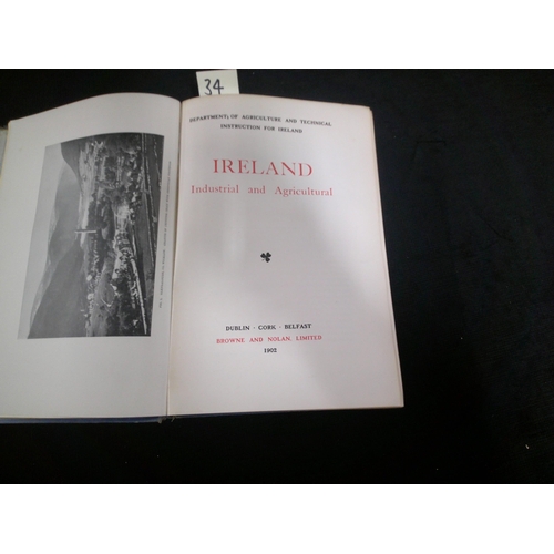 34 - Ireland: Industrial and Agricultural, 532pp, published 1902