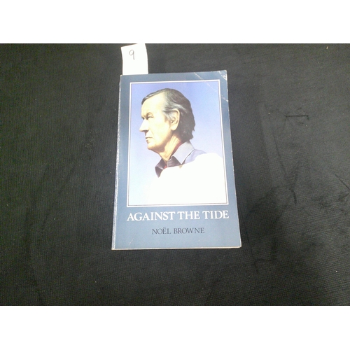 9 - Against the Tide by Noel Browne pb