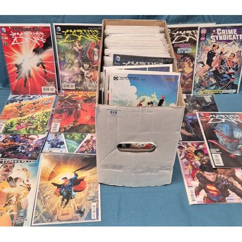 515 - Crate of Comics; DC Justice League, Variant Editions, #1 comics along with others.