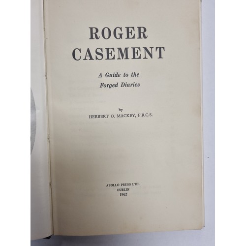 890 - Roger Casement  The secret history of the forged diaries by Herbert O. Mackey Book (Apollo Press Ltd... 