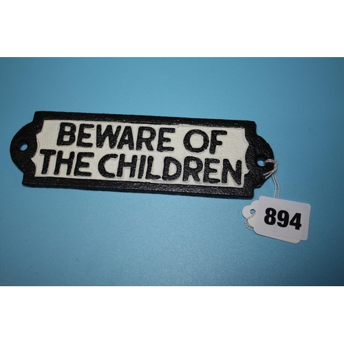 894 - Iron Beware of the Children sign