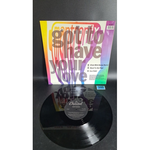 348 - Capitol Records 12" vinyl single by Mantronix featuring Wondress. Tracks: "Got To Have You... 