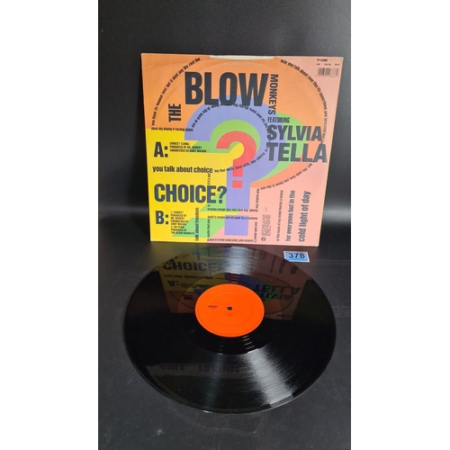 378 - Vinyl 12-inch record The Blow Monkeys featuring Sylvia Tella 'choice?'  All records in this sale sol... 