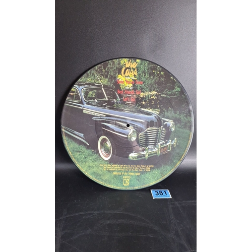 381 - Vinyl record pictiure disc The Cars "since you're gone / best friends girl"  All records i... 