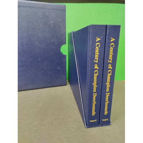 11 - 1st Edition. A Century Of Champion Deerhounds Books Vol 1 and 2 in slipcase.