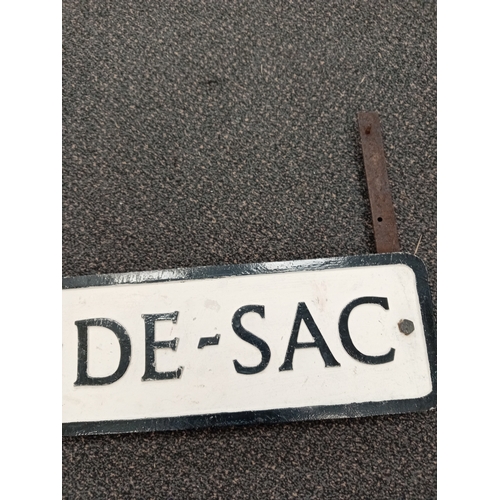 465 - Wooden, steel and  painted  Cul - De- Sac road sign. H 33Ccm x W 62cm