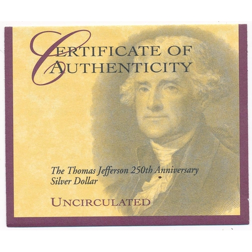 322 - The Thomas Jefferson 1993 Uncirculated 250th anniversary silver dollar in case with box and COA.