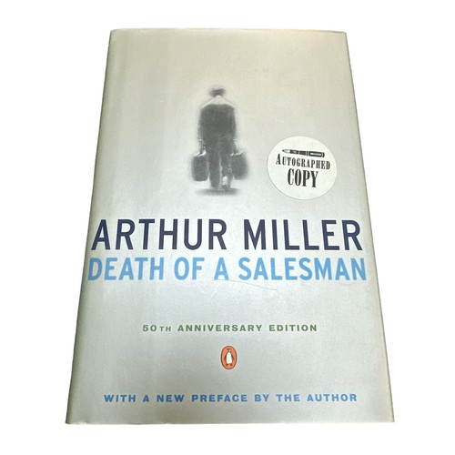 696 - MILLER, ARTHUR. Death of a Salesman 50th Anniversary Edition. Hand signed by Arthur Miller (Autograp... 