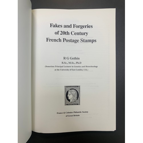 72 - Fakes and Forgeries of 20th Century French Postage Stamps by R G Gethin. For the France & Colonies P... 