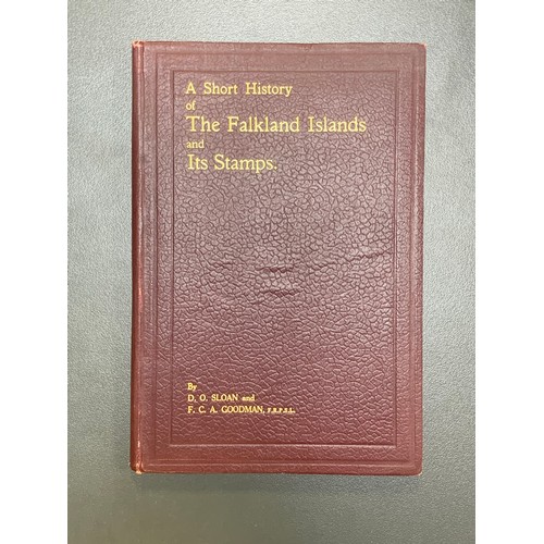 75A - A Short History of The Falkland Islands and Its Stamps by D. O. Sloan and F. C. A. Goodman. Hardboun... 