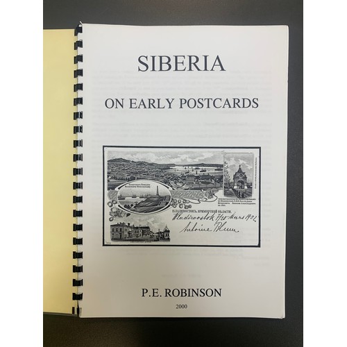 76 - Siberia on Early Postcards by P. E. Robinson. Reference guide for earlier Siberian postcard issues. ... 