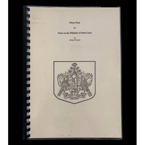 77A - Piton Post or Notes on the Philately of Saint Lucia by Alister Kinnon. Ring bound specialist referen... 