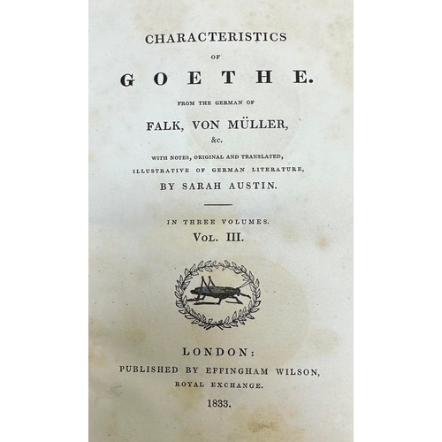 467 - Von Müller, Falk. ‘Characteristics of Goethe’. Volumes I, II & III in leather bound copies, 1833. Fr... 