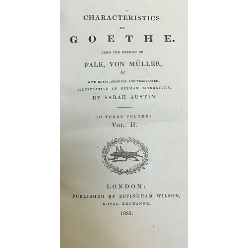 467 - Von Müller, Falk. ‘Characteristics of Goethe’. Volumes I, II & III in leather bound copies, 1833. Fr... 