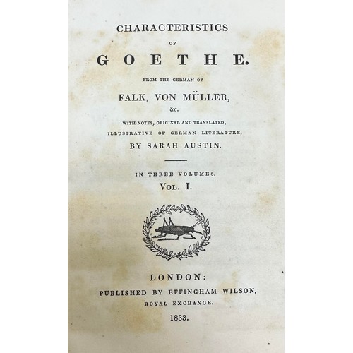 467 - Von Müller, Falk. ‘Characteristics of Goethe’. Volumes I, II & III in leather bound copies, 1833. Fr... 