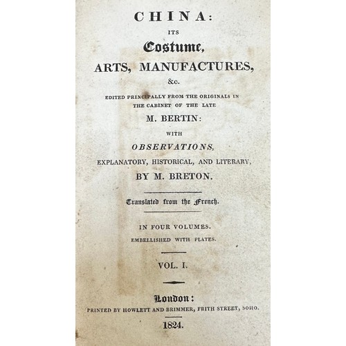 457 - BRETON, M. ‘China: Its Costume, Arts, Manufacturers’ edited by M. Bertin with Observations, explanat... 