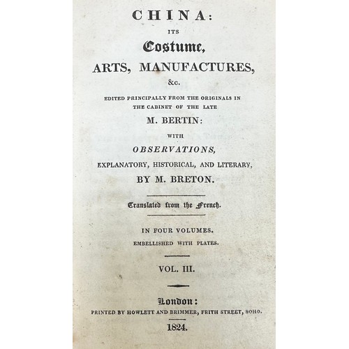 457 - BRETON, M. ‘China: Its Costume, Arts, Manufacturers’ edited by M. Bertin with Observations, explanat... 