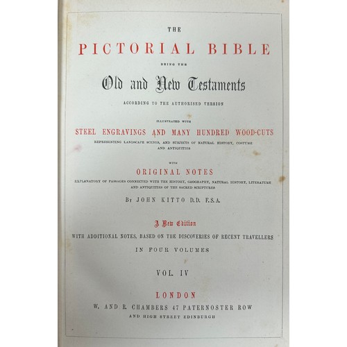 479 - KITTO, JOHN. ‘ The Pictorial Bible  Being the Old and New Testaments ‘. Four volumes, Illustrated wi... 