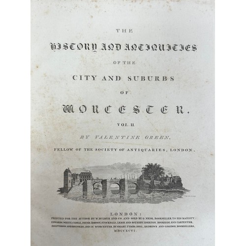 475 - GREEN, VALENTINE. ‘ The History and Antiquities of the City and Suburbs of Worcester ‘ by Valentine ... 