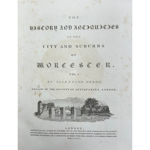 475 - GREEN, VALENTINE. ‘ The History and Antiquities of the City and Suburbs of Worcester ‘ by Valentine ... 