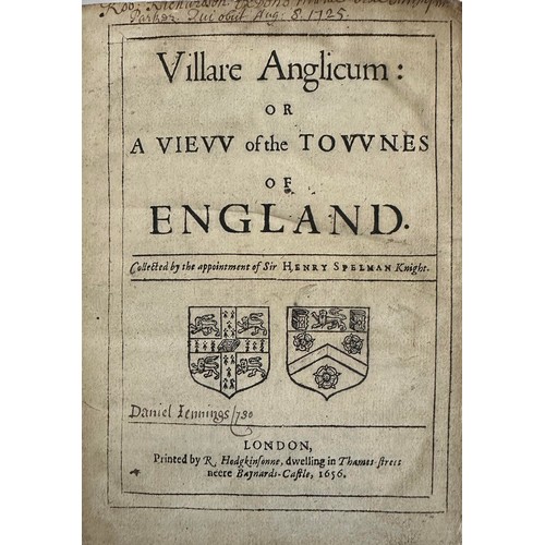 466 - SPELMAN, HENRY. ‘ Villaire Anglicum: or A View of the Townes of England ‘ collected by the appointme... 