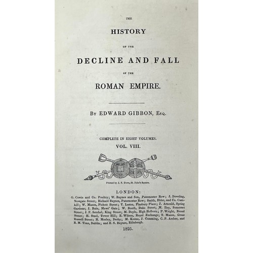 464 - GIBBON, EDWARD. ‘ The History of the Decline and Fall of The Roman Empire ‘ by Edward Gibbon [1825] ... 