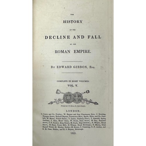 464 - GIBBON, EDWARD. ‘ The History of the Decline and Fall of The Roman Empire ‘ by Edward Gibbon [1825] ... 