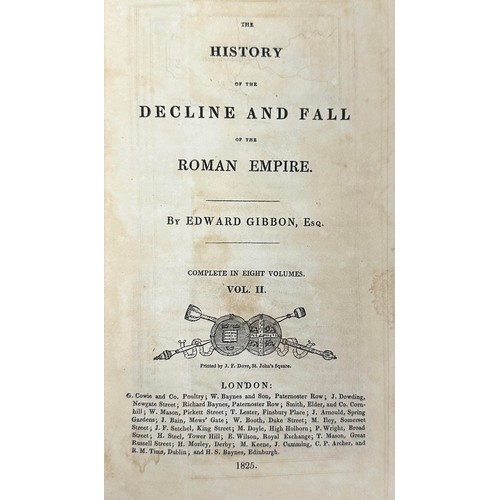 464 - GIBBON, EDWARD. ‘ The History of the Decline and Fall of The Roman Empire ‘ by Edward Gibbon [1825] ... 