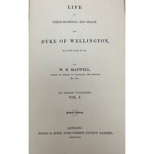 423 - MAXWELL, W.H. - Life of Wellington. A biography about Arthur Wellesley, the Duke of Wellington, in a... 