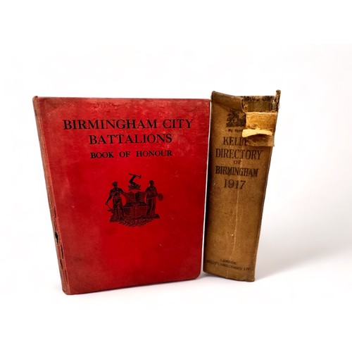 438 - Local Interest Books:  - Birmingham City Battalions Book of Honour, edited by William Bowater, publi... 