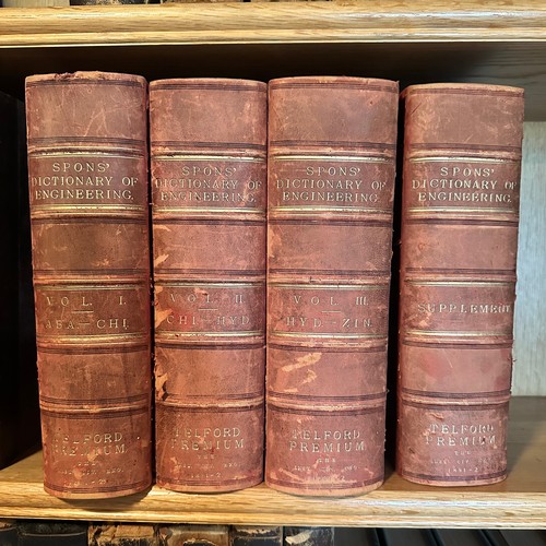 1003 - Spon's Dictionary of Engineering in 4 volumes, Byrne and Spon, 1874.