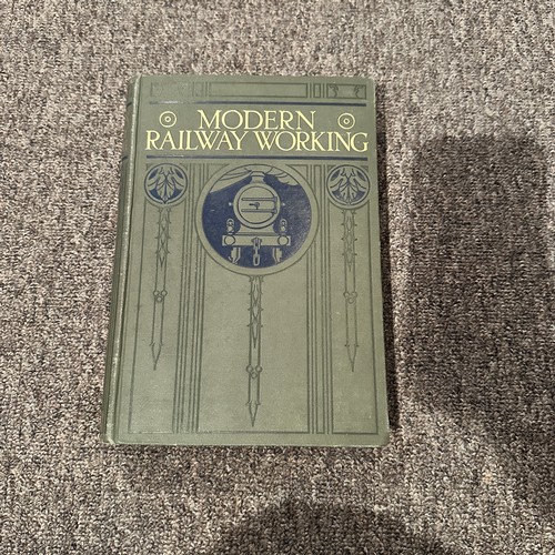 1042 - Modern Railway Working by The Gresham Publishing Co., Volumes 1 to 8, edited by John MaCaulay, 1912 ... 