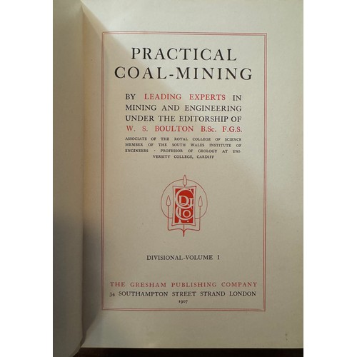 1039 - Practical Coal Mining (professor W.S. Boulton) in 6 volumes, number 1 to 6, The Gresham Publishing C... 