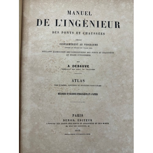 1078 - Two foreign language books on engineering. 
Manuel de l'Ingénieur des Ponts Et Chaussées, by A. Deba... 