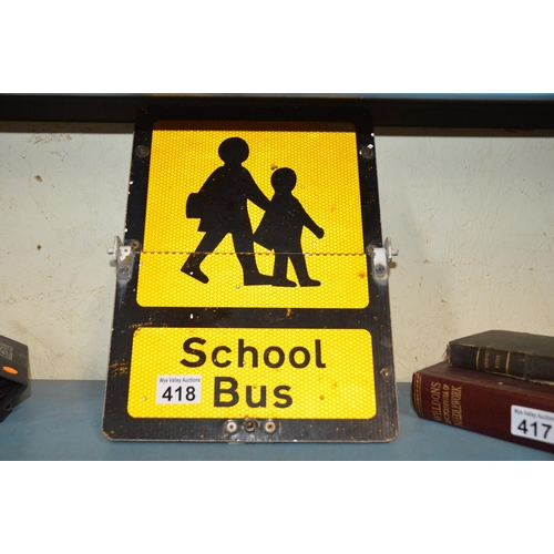 418 - school bus sign