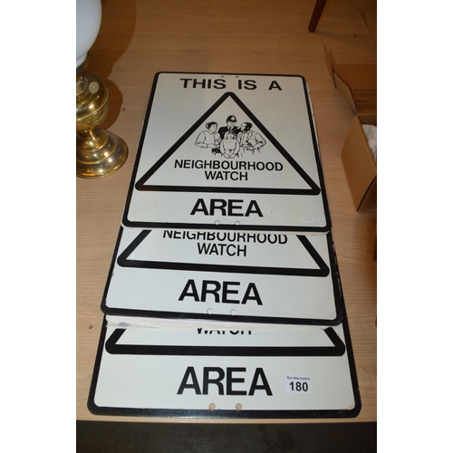 180 - 3 neighbourhood watch signs