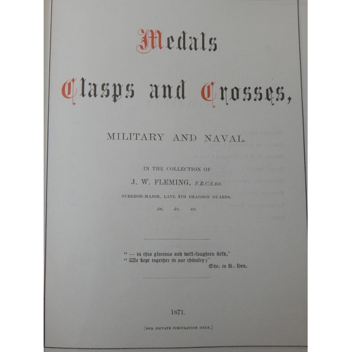 401 - Medals, Clasps and Crosses, Military & Naval In The Collection of J.W Fleming: Published 1871