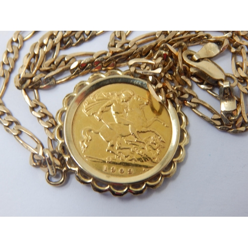 226 - 1909 Gold Half Sovereign in 9ct Gold Pendant Mount on 9ct Gold Chain (Length 50cm): Weight 11.88g