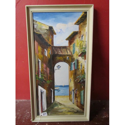 277 - Oil on board - Mediterranean scene - Canvas size 78cm x 38cm