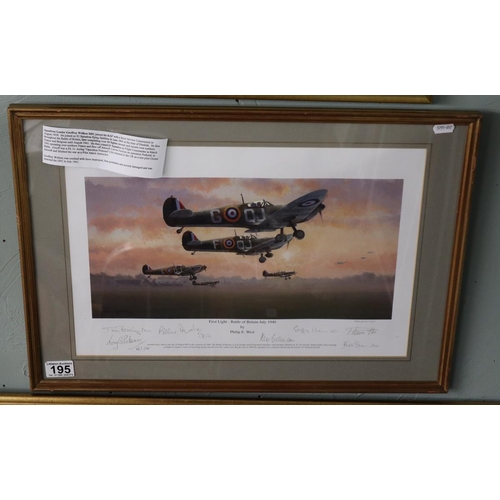 195 - L/E print First Light - Battle of Britain July 1940 by Philip West signed by flight crew