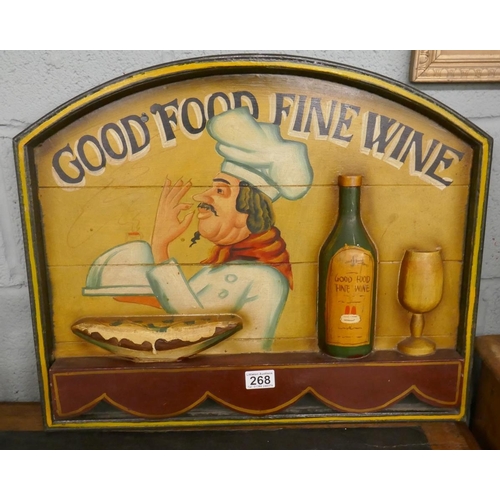 268 - Wooden relief sign - Good Food, Fine Wine