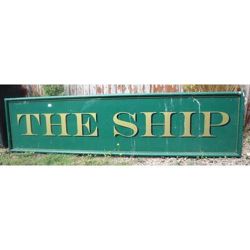 470 - The Ship pub sign - Approx size: 300cm x 75cm