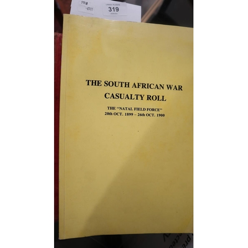 319 - 2 Volumes 1 & 2 - With the Flag to Pretoria plus South Africa war casualty roll