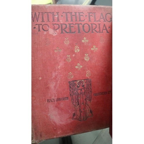 319 - 2 Volumes 1 & 2 - With the Flag to Pretoria plus South Africa war casualty roll